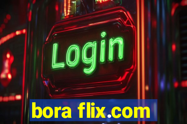 bora flix.com